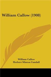 William Callow (1908)
