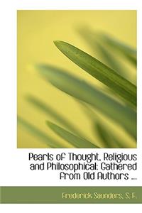 Pearls of Thought, Religious and Philosophical