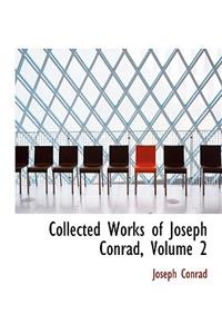 Collected Works of Joseph Conrad, Volume 2