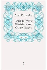 British Prime Ministers and Other Essays