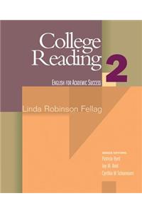 College Reading 2: English for Academic Success