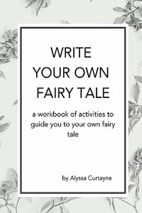 Write Your Own Fairy Tale