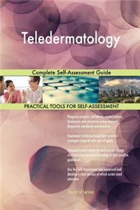 Teledermatology Complete Self-Assessment Guide