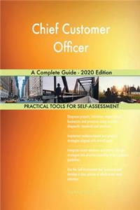 Chief Customer Officer A Complete Guide - 2020 Edition
