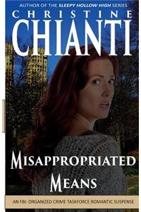 Misappropriated Means