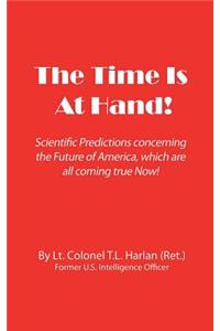 The Time Is At Hand! (New Edition)