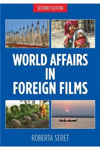 World Affairs in Foreign Films, 2nd edition