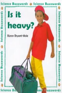 Is it Heavy? (Science Buzzwords)