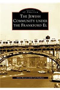 Jewish Community Under the Frankfort El