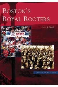 Boston's Royal Rooters