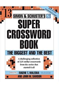Simon & Schuster Super Crossword Puzzle Book #13