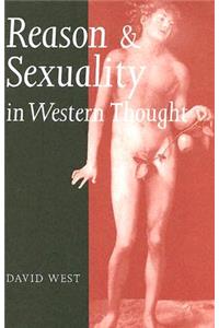 Reason and Sexuality in Western Thought