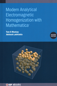 Modern Analytical Electromagnetic Homogenization with Mathematica