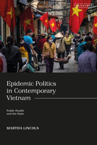 Epidemic Politics in Contemporary Vietnam