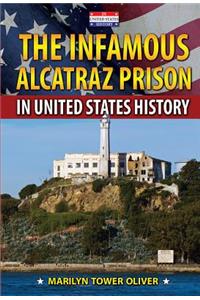 Infamous Alcatraz Prison in United States History