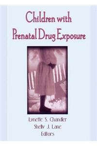 Children with Prenatal Drug Exposure