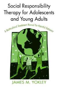 Social Responsibility Therapy for Adolescents and Young Adults