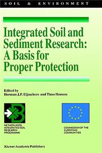 Integrated Soil and Sediment Research: A Basis for Proper Protection