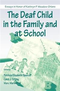 Deaf Child in the Family and at School