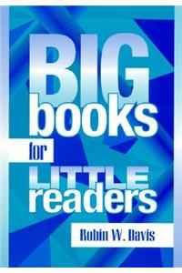Big Books for Little Readers