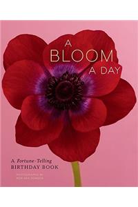 Blooms A Day: A Fortune-Telling Birthday Book