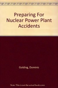 Preparing for Nuclear Power Plant Accidents