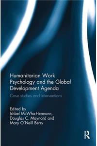 Humanitarian Work Psychology and the Global Development Agenda