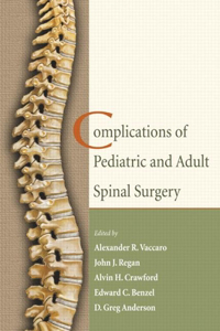 Complications of Pediatric and Adult Spinal Surgery