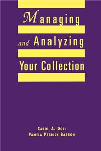 Managing and Analyzing Your Collection