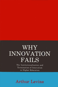 Why Innovation Fails