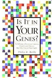 Is It in Your Genes?