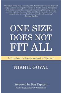 One Size Does Not Fit All: A Student's Assessment of School