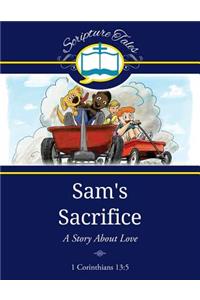 Sam's Sacrifice