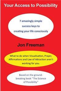 Your Access to Possibility