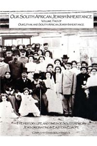 Our South African Jewish Inheritance