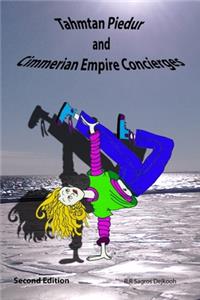 Tahmtan Piedur and Cimmerian Empire Concierges