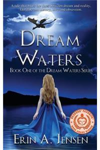 Dream Waters: Book One of the Dream Waters Series