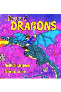 I Dream of Dragons