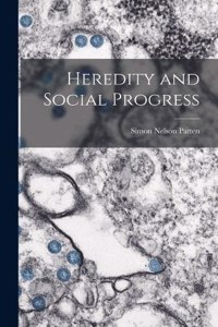 Heredity and Social Progress