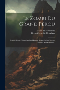 Le Zombi Du Grand Pérou