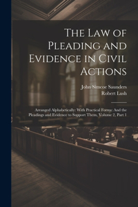 Law of Pleading and Evidence in Civil Actions