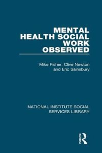 Mental Health Social Work Observed