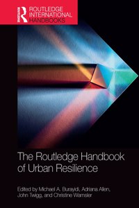 Routledge Handbook of Urban Resilience