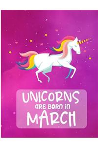 Unicorns Are Born In March