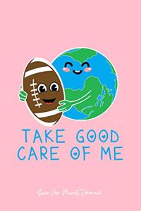 Save Our Planet Journal