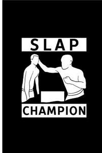 Slap Champion