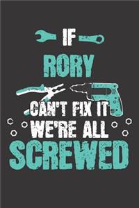 If RORY Can't Fix It