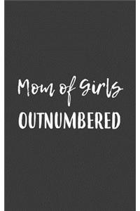 Mom Of Girls Outnumbered
