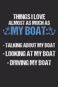 Things I Love Almost As Much As My Boat