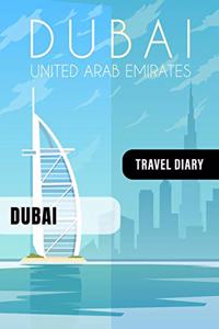 Dubai Travel Diary